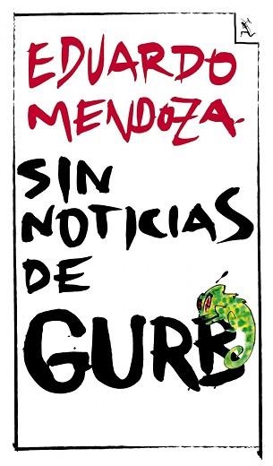 SIN NOTICIAS DE GURB | 9788432296994 | MENDOZA, EDUARDO | Llibreria Aqualata | Comprar llibres en català i castellà online | Comprar llibres Igualada