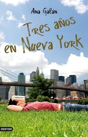 TRES AÑOS EN NUEVA YORK | 9788408099581 | GALAN, ANA | Llibreria Aqualata | Comprar llibres en català i castellà online | Comprar llibres Igualada