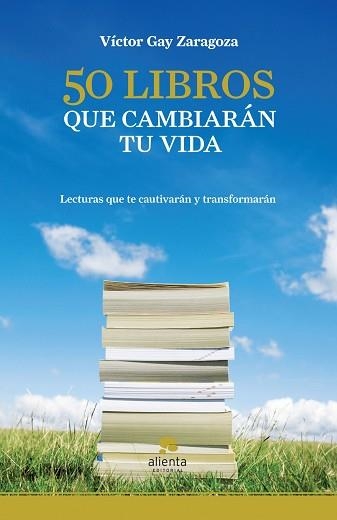 50 LIBROS QUE CAMBIARAN TU VIDA | 9788492414529 | GAY ZARAGOZA, VICTOR | Llibreria Aqualata | Comprar libros en catalán y castellano online | Comprar libros Igualada