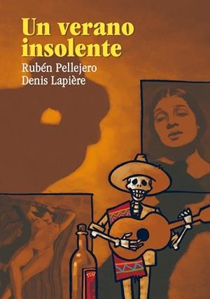 UN VERANO INSOLENTE | 9788492769797 | PELLEREJO, RUBEN / LAPIERE, DENIS | Llibreria Aqualata | Comprar libros en catalán y castellano online | Comprar libros Igualada