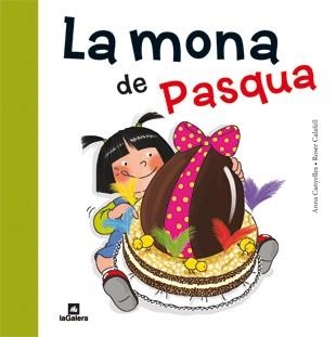 MONA DE PASQUA, LA (LLETRA LLIGADA) | 9788424637149 | CANYELLES, ANNA / CALAFELL, ROSER | Llibreria Aqualata | Comprar libros en catalán y castellano online | Comprar libros Igualada
