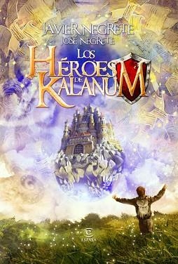 HEROES DE KALANUM, LOS | 9788467036176 | NEGRETE, JAVIER / NEGRETE, JOSE | Llibreria Aqualata | Comprar libros en catalán y castellano online | Comprar libros Igualada