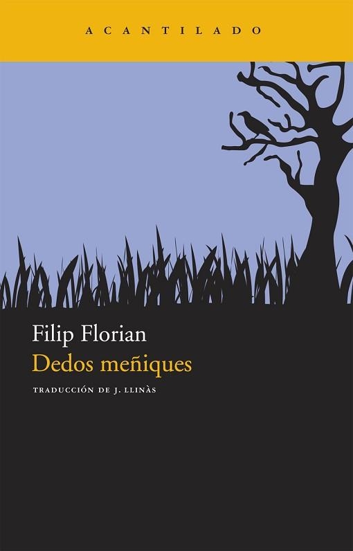 DEDOS MEÑIQUES (ACANTILADO 185) | 9788492649907 | FLORIAN, FILIP | Llibreria Aqualata | Comprar libros en catalán y castellano online | Comprar libros Igualada