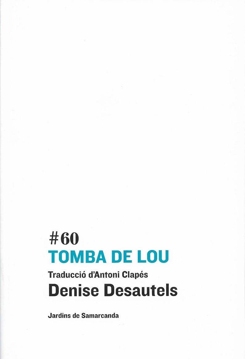 TOMBA DE LOU (JARDINS DE SAMARCANDA 60) | 9788497664011 | DESAUTELS, DENISE | Llibreria Aqualata | Comprar llibres en català i castellà online | Comprar llibres Igualada