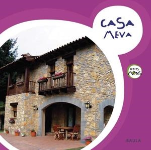 CASA MEVA (PETITS MONS) - GRAPA | 9788447922376 | BOZA BELTRAN, SHEILA/ESTELLER LLOPIS, GEMMA/MARTÍNEZ ALONSO, BERTA/MUNTANÉ JIMÉNEZ, VANESSA/PAÜLS RO | Llibreria Aqualata | Comprar libros en catalán y castellano online | Comprar libros Igualada