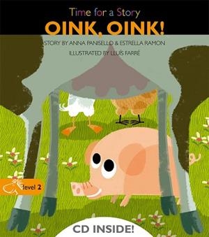 OINK OINK (TIME FOR A STORY LEVEL 2) | 9788498256123 | VARIOS AUTORES | Llibreria Aqualata | Comprar llibres en català i castellà online | Comprar llibres Igualada