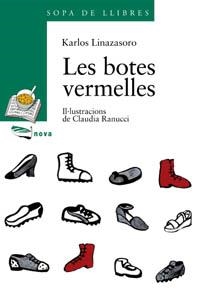 BOTES VERMELLES, LES (SOPA DE LLIBRES 42) | 9788448908638 | LINAZASORO, KARLOS | Llibreria Aqualata | Comprar libros en catalán y castellano online | Comprar libros Igualada