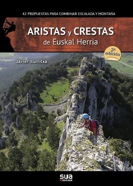 ARISTAS Y CRESTAS EN EUSKAL HERRIA | 9788482164519 | ITURRITXA EDO, JAVIER | Llibreria Aqualata | Comprar libros en catalán y castellano online | Comprar libros Igualada