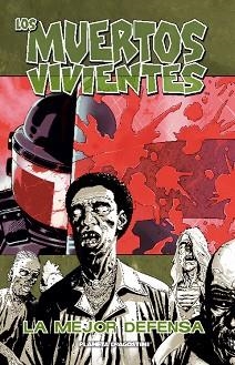MUERTOS VIVIENTES 5, LOS. LA MEJOR DEFENSA | 9788467439953 | KIRKMAN, ROBERT / MOORE, TONY | Llibreria Aqualata | Comprar libros en catalán y castellano online | Comprar libros Igualada