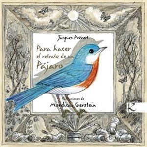 PARA HACER EL RETRATO DE UN PAJARO | 9788415250012 | PREVERT, JACQUES | Llibreria Aqualata | Comprar llibres en català i castellà online | Comprar llibres Igualada