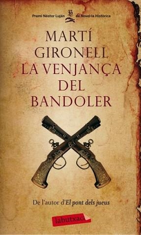 VENJANÇA DEL BANDOLER, LA (LABUTXACA) | 9788499302706 | GIRONELL, MARTI | Llibreria Aqualata | Comprar libros en catalán y castellano online | Comprar libros Igualada