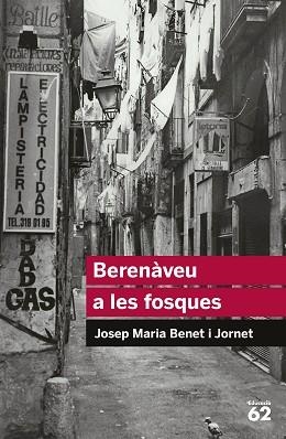 BERENAVEU A LES FOSQUES (EDUCAULA62 71) | 9788492672998 | BENET I JORNET, JOSEP MARIA | Llibreria Aqualata | Comprar llibres en català i castellà online | Comprar llibres Igualada