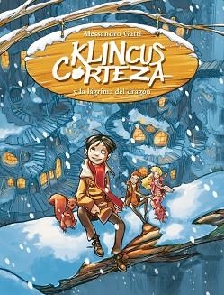 KLINCUS CORTEZA Y LA LAGRIMA DEL DRAGON (KLINCUS CORTEZA 1) | 9788484417095 | GATTI, ALESSANDRO | Llibreria Aqualata | Comprar llibres en català i castellà online | Comprar llibres Igualada