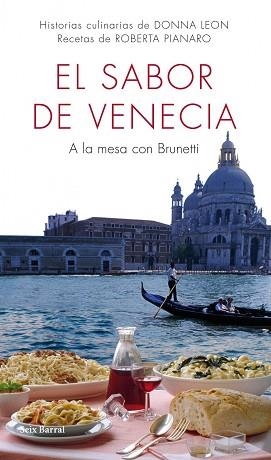 SABOR DE VENECIA, EL. A LA MESA CON BRUNETTI | 9788432232046 | DONNA LEON/ROBERTA PIANARO | Llibreria Aqualata | Comprar libros en catalán y castellano online | Comprar libros Igualada