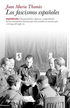 FASCISMOS ESPAÑOLES, LOS | 9788408099826 | THOMAS, JOAN MARIA | Llibreria Aqualata | Comprar libros en catalán y castellano online | Comprar libros Igualada