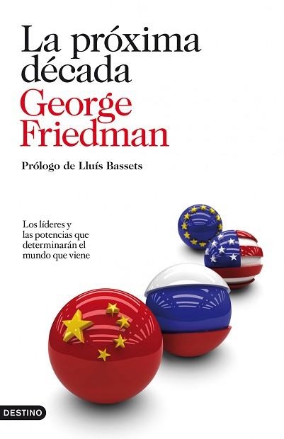 PROXIMA DECADA, LA  | 9788423344161 | FRIEDMAN, GEORGE | Llibreria Aqualata | Comprar libros en catalán y castellano online | Comprar libros Igualada