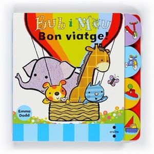 BUB I MEU. BON VIATGE! | 9788466127028 | DODD, EMMA | Llibreria Aqualata | Comprar llibres en català i castellà online | Comprar llibres Igualada