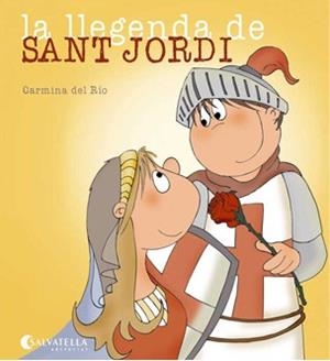 LLEGENDA DE SANT JORDI, LA (LLETRA DE PAL) | 9788484125945 | DEL RIO, CARMINA | Llibreria Aqualata | Comprar libros en catalán y castellano online | Comprar libros Igualada