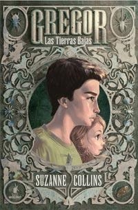 GREGOR 1. LAS TIERRAS BAJAS | 9788427200869 | COLLINS, SUZANNE | Llibreria Aqualata | Comprar llibres en català i castellà online | Comprar llibres Igualada