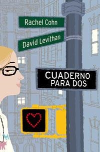 CUADERNO PARA DOS | 9788427200807 | COHN, RACHEL / LEVITHAN, DAVID | Llibreria Aqualata | Comprar libros en catalán y castellano online | Comprar libros Igualada