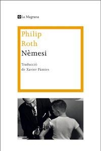 NEMESI (MAGRANA 305) | 9788482649450 | ROTH, PHILIP | Llibreria Aqualata | Comprar libros en catalán y castellano online | Comprar libros Igualada