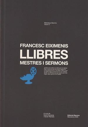 LLIBRES, MESTRES I SERMONS : ANTOLOGIA DE TEXTOS | 9788472267176 | EIXEMENIS, FRANCESC | Llibreria Aqualata | Comprar libros en catalán y castellano online | Comprar libros Igualada