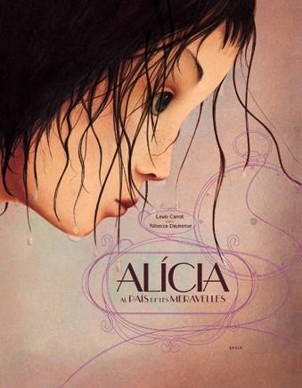 ALICIA AL PAIS DE LES MERAVELLES (ALBUM IL·LUSTRAT) | 9788447922864 | CARROL, LEWIS / DAUTREMER, REBECCA | Llibreria Aqualata | Comprar llibres en català i castellà online | Comprar llibres Igualada