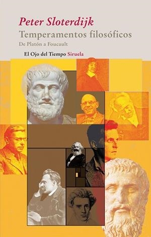 TEMPERAMENTOS FILOSOFICOS | 9788498413946 | SLOTERDIJK, PETER | Llibreria Aqualata | Comprar libros en catalán y castellano online | Comprar libros Igualada