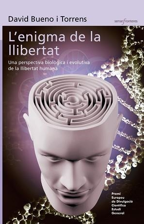 ENIGMA DE LA LLIBERTAT, L' | 9788498248555 | BUENO I TORRENS, DAVID | Llibreria Aqualata | Comprar llibres en català i castellà online | Comprar llibres Igualada