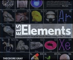 ELEMENTS, ELS. UNA EXPLORACIO VISUAL DE TOTS ELS ATOMS CON | 9788437079073 | GRAY, THEODORE | Llibreria Aqualata | Comprar llibres en català i castellà online | Comprar llibres Igualada