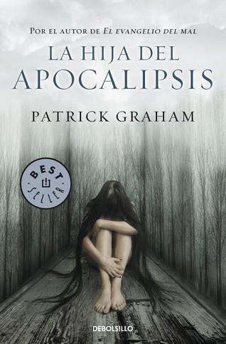 HIJA DEL APOCALIPSIS, LA (BEST SELLER 779/2) | 9788499088129 | GRAHAM, PATRICK | Llibreria Aqualata | Comprar libros en catalán y castellano online | Comprar libros Igualada