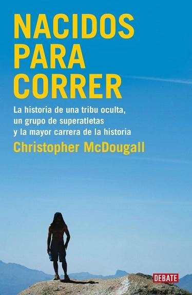 NACIDOS PARA CORRER | 9788483069479 | MCDOUGALL, CHRISTOPHER | Llibreria Aqualata | Comprar libros en catalán y castellano online | Comprar libros Igualada
