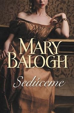 SEDUCEME (CISNE 67/10) | 9788499088273 | BALOGH, MARY | Llibreria Aqualata | Comprar llibres en català i castellà online | Comprar llibres Igualada