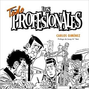 TODOS LOS PROFESIONALES (DEBOLSILLO) | 9788499089447 | GIMENEZ, CARLOS | Llibreria Aqualata | Comprar llibres en català i castellà online | Comprar llibres Igualada