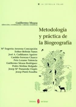 METODOLOGIA Y PRACTICA DE LA BIOGEOGRAFIA (ESTRELLA POLAR) | 9788476283370 | MEAZA, GUILLERMO | Llibreria Aqualata | Comprar libros en catalán y castellano online | Comprar libros Igualada