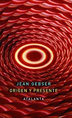 ORIGEN Y PRESENTE | 9788493778446 | GEBSER, JEAN | Llibreria Aqualata | Comprar libros en catalán y castellano online | Comprar libros Igualada