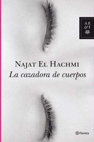 CAZADORA DE CUERPOS, LA | 9788408098775 | EL HACHMI, NAJAT | Llibreria Aqualata | Comprar libros en catalán y castellano online | Comprar libros Igualada