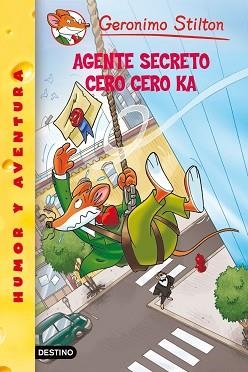 AGENTE SECRETO. CERO CERO KA (GERONIMO STILTON 43) | 9788408100041 | STILTON, GERONIMO | Llibreria Aqualata | Comprar llibres en català i castellà online | Comprar llibres Igualada