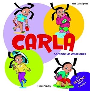 CARLA. APRENDE LAS ESTACIONES | 9788408100508 | AGREDA, JOSE LUIS | Llibreria Aqualata | Comprar libros en catalán y castellano online | Comprar libros Igualada