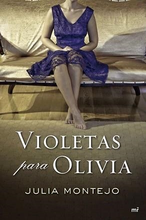 VIOLETAS PARA OLIVIA | 9788427037311 | MONTEJO, JULIA | Llibreria Aqualata | Comprar llibres en català i castellà online | Comprar llibres Igualada
