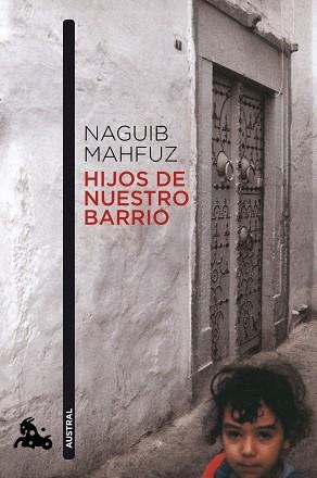 HIJOS DE NUESTRO BARRIO (AUSTRAL 717) | 9788427037465 | MAHFUZ, NAGUIB | Llibreria Aqualata | Comprar libros en catalán y castellano online | Comprar libros Igualada