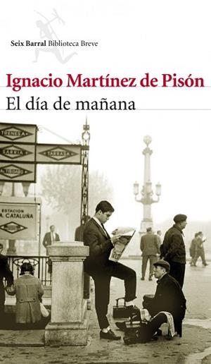 DIA DE MAÑANA, EL | 9788432214042 | MARTINEZ DE PISON, IGNACIO | Llibreria Aqualata | Comprar libros en catalán y castellano online | Comprar libros Igualada