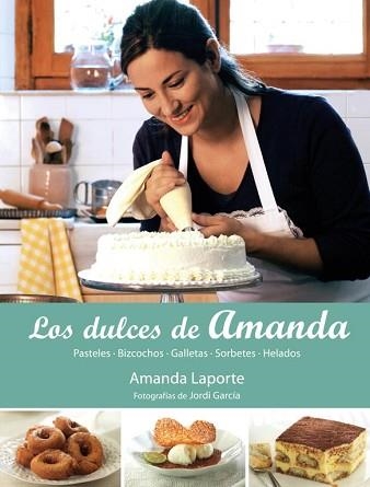 DULCES DE AMANDA, LOS | 9788425346460 | LAPORTE, AMANDA | Llibreria Aqualata | Comprar libros en catalán y castellano online | Comprar libros Igualada