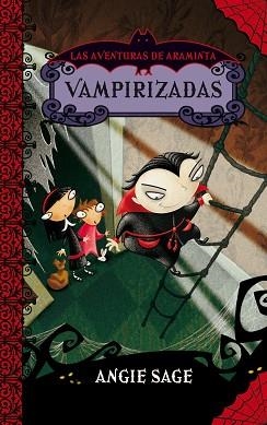 VAMPIRIZADAS. LAS AVENTURAS DE ARAMINTA | 9788484417200 | SAGE, ANGIE | Llibreria Aqualata | Comprar libros en catalán y castellano online | Comprar libros Igualada