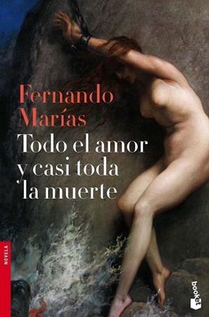 TODO EL AMOR Y CASI TODA LA MUERTE (BOOKET 2353) | 9788467036459 | MARIAS, FERNANDO | Llibreria Aqualata | Comprar libros en catalán y castellano online | Comprar libros Igualada