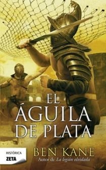 AGUILA DE PLATA, EL (ZETA 295) | 9788498724967 | KANE, BEN | Llibreria Aqualata | Comprar libros en catalán y castellano online | Comprar libros Igualada
