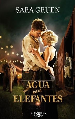 AGUA PARA ELEFANTES (ED PEL·LICULA) | 9788420407494 | GRUEN, SARA | Llibreria Aqualata | Comprar libros en catalán y castellano online | Comprar libros Igualada