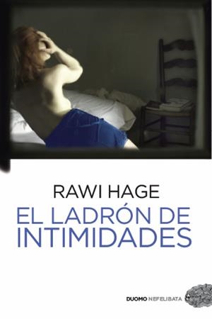LADRON DE INTIMIDADES, EL | 9788492723409 | HAGE, RAWI | Llibreria Aqualata | Comprar llibres en català i castellà online | Comprar llibres Igualada