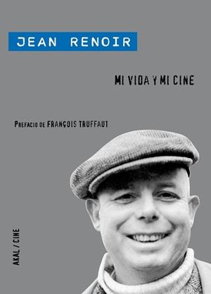 MI VIDA Y MI CINE | 9788446032052 | RENOIR, JEAN | Llibreria Aqualata | Comprar libros en catalán y castellano online | Comprar libros Igualada