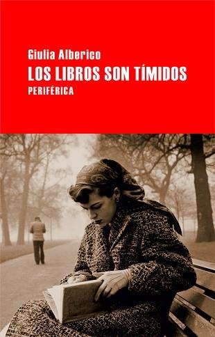 LIBROS SON TIMIDOS, LOS | 9788492865291 | ALBERICO, GIULIA | Llibreria Aqualata | Comprar libros en catalán y castellano online | Comprar libros Igualada